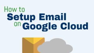 how to setup email for websites on google cloud platform