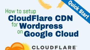 cloudflare cdn configuration for wordpress on google cloud